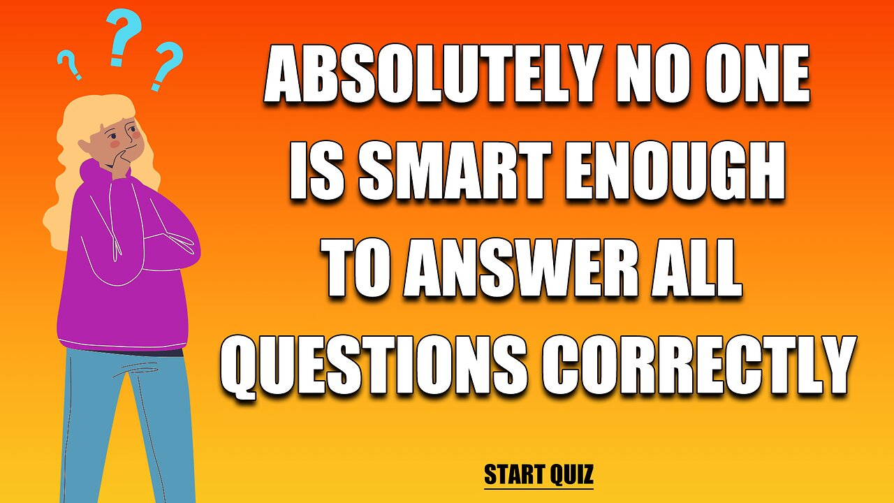 Who's smart enough?
