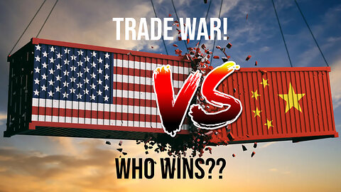 China Vs. U.S. Trade war