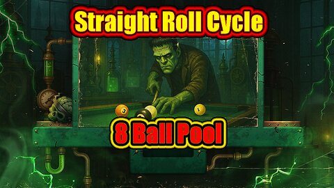 ✨ Straight Roll Cycle – Honest Game | 8 Ball Pool