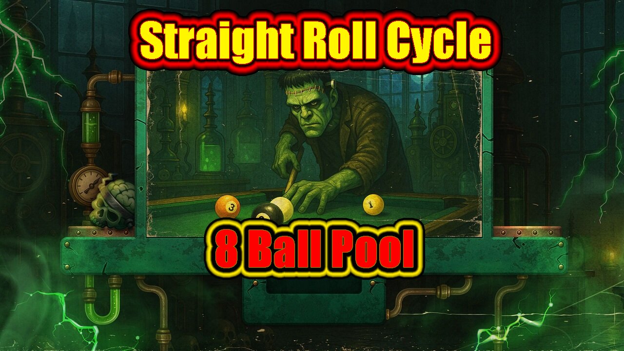 ✨ Straight Roll Cycle – Honest Game | 8 Ball Pool