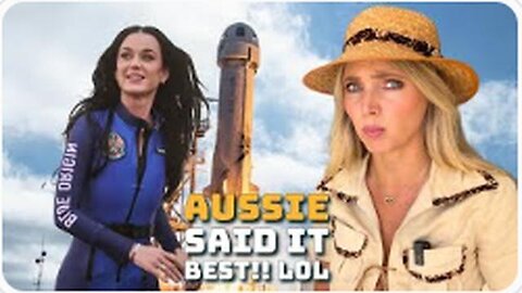 "Exploring Aussie 'BushBarbie's' Unique Take on Katy Perry's Space Flight Saga"