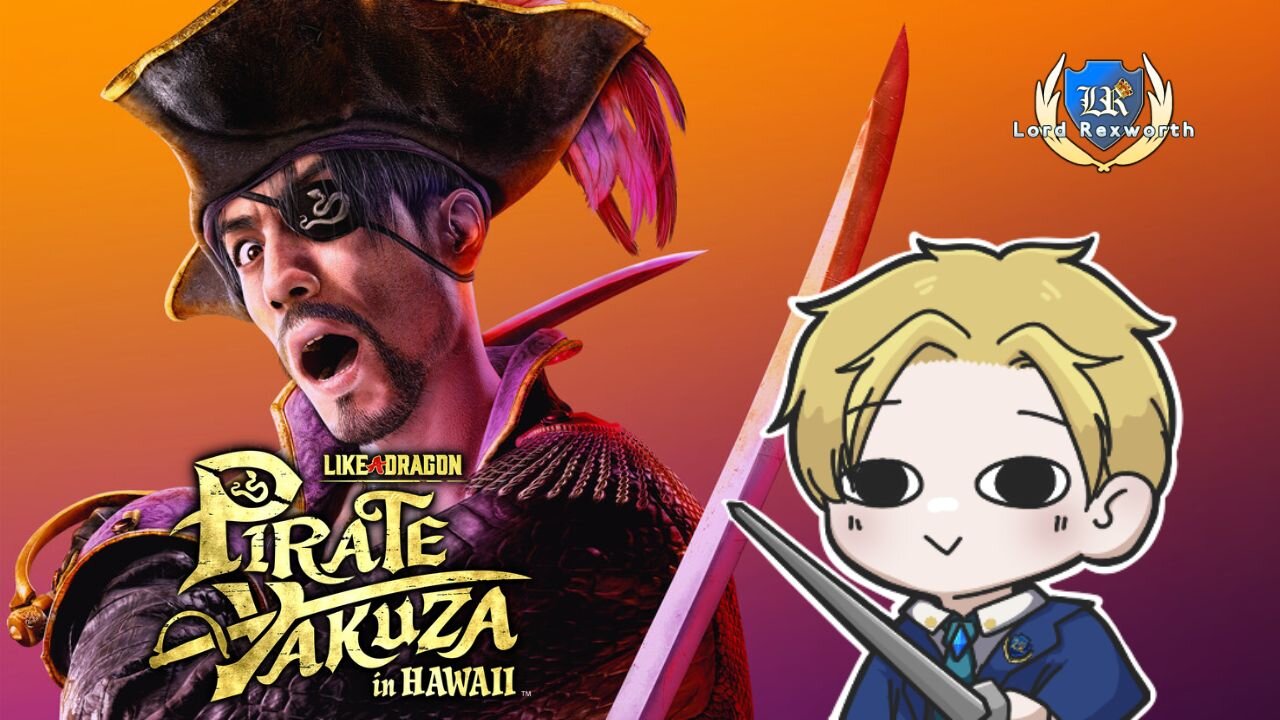 VOD: Lets yap yap, then lets Pirate Yakuza 🎮