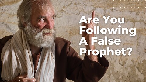 Are You Following a False Prophet? (Biblical Warning in Matthew 7:15-20)