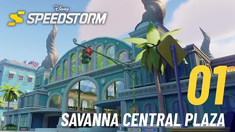 Savanna Central Plaza- Disney Speedstorm - Zootopia - Partners in Paws (Chapter 1)