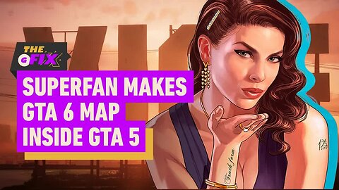 GTA 6's Map Is Being Recreated in GTA 5 - IGN Daily Fix