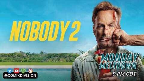 Nobody 2 Is It Worth The Watch | Monday Meltdown On 08-18-2025