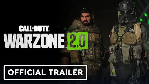 Call of Duty - Warzone 2.0 - Official Launch Trailer