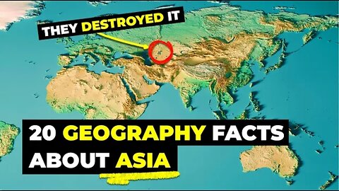 20 Incredible Geography Facts About Asia That Nobody Tells You