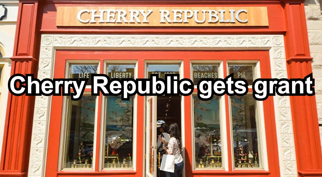 Cherry Republic gets grant