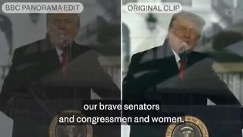 BBC exposed globally for altering Trump speech - Calls for arrests