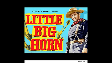 CS #489. Little Big Horn (1952) | Full Western Movie | Lloyd Bridges | John Ireland | Marie Windsor
