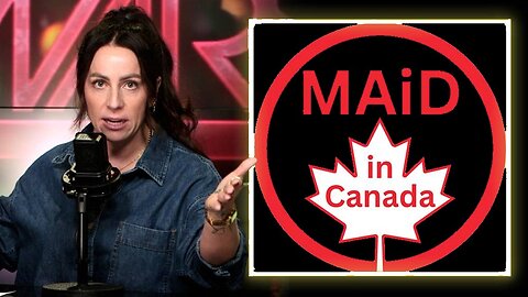 Canada's MAID Assisted Suicide Law That Literally Allows The Government To Kill People