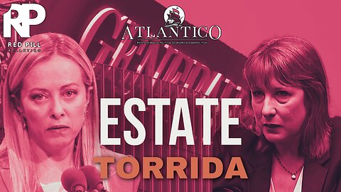 Estate torrida - Red Pill Atlantico #33