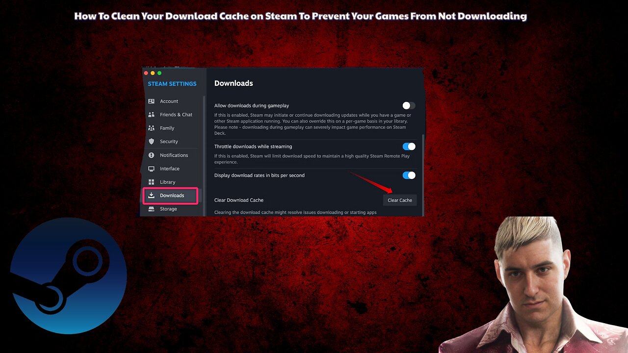 How TO Fix Games Not Installing Via Clearing Your Download Cache in Steam Settings