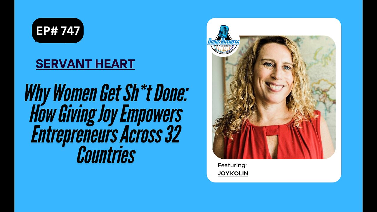 Why Women Get Sh*t Done: How Giving Joy Empowers Entrepreneurs Across 32 Countries