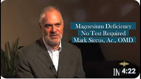 "No Test Required for Magnesium Deficiency - Mark Sircus, Ac., OMD"