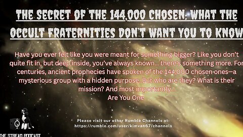🔴 The Secret of the 144,000 Chosen, What the Occult Fraternities Don’t Want You to Know.