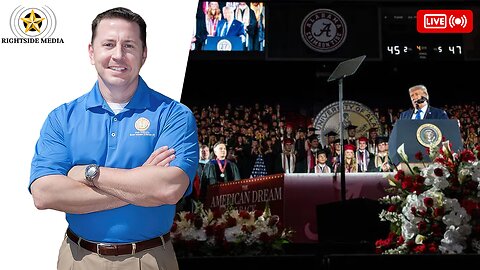 Trump Gives Speech at Bama! + Some Jackassery... - Rightside Radio Broadcast - 5-2-25