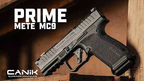 Canik Mete MC9 PRIME 9MM Pistol | Features