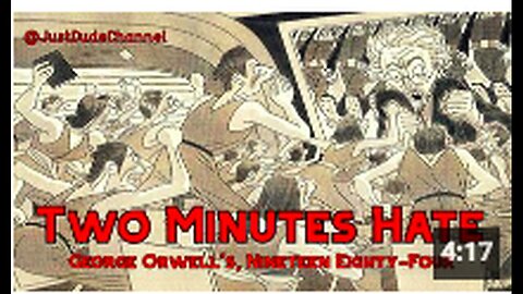 "Nineteen Eighty-Four: Two Minutes Hate"