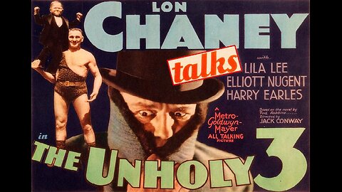 THE UNHOLY THREE 1930 Lon Chaney's Final Film & the Only One with Sound Dialogue FULL MOVIE in HD
