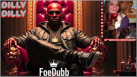 🏰KINGDOM MENU:🌳SEHSYS & 🎮🏈 CHILL VIBES ON DECK💍15TH WEDDING ANNIVERSARY DILLY DILLY!