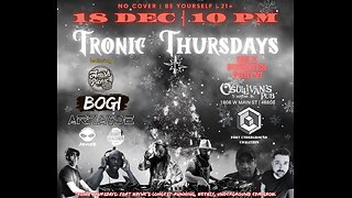 Tronic Thursdays