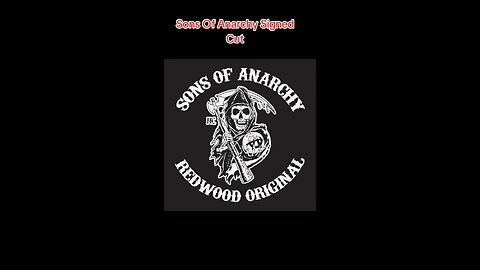 Signed Sons Of Anarchy Cut