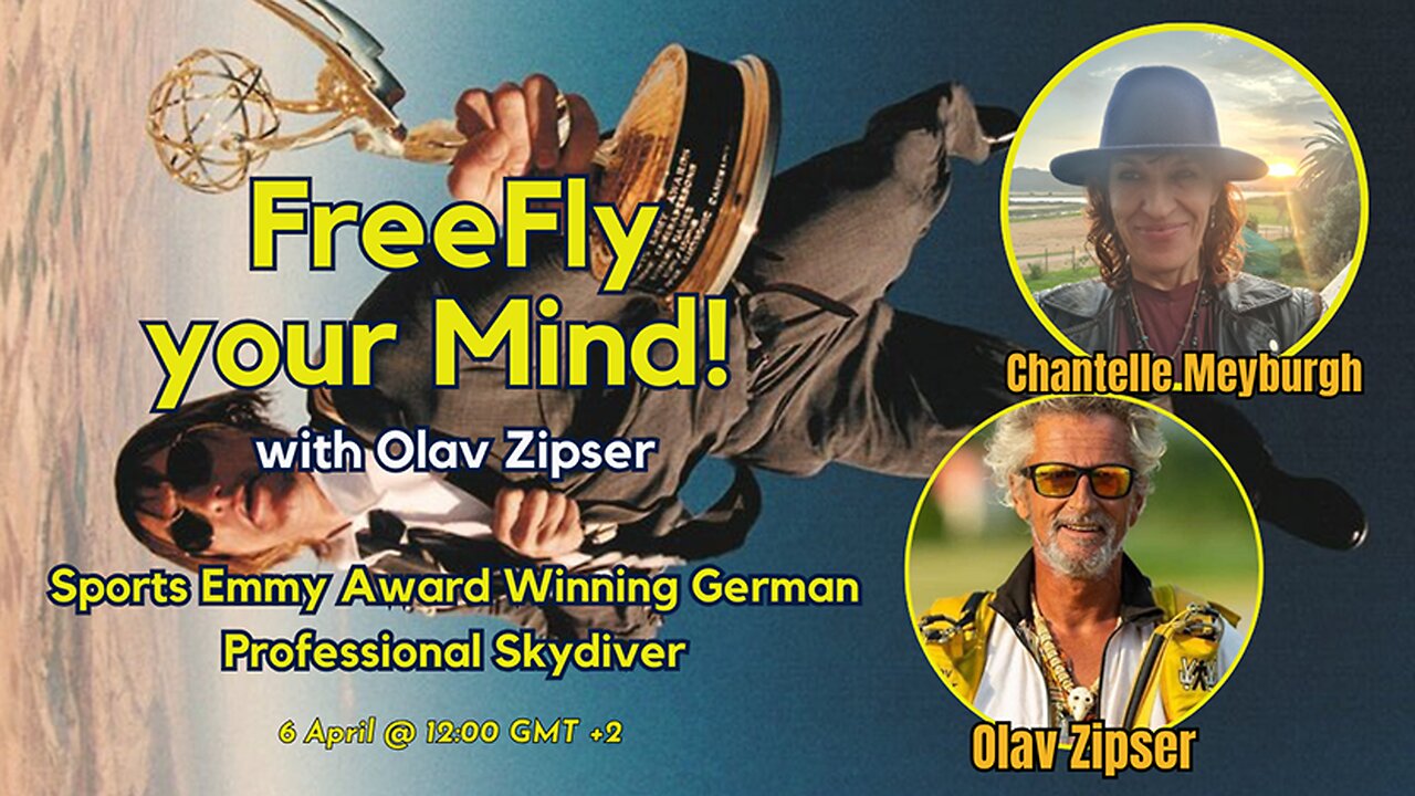 FreeFly your Mind! with Olav Zipser (Sports Emmy Award Winning German Professional Skydiver)