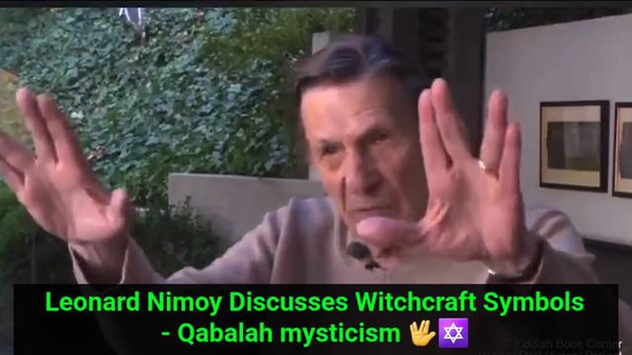 Leonard Nimoy Discusses Witchcraft Symbols - Kabbalah Mysticism 🖖✡️