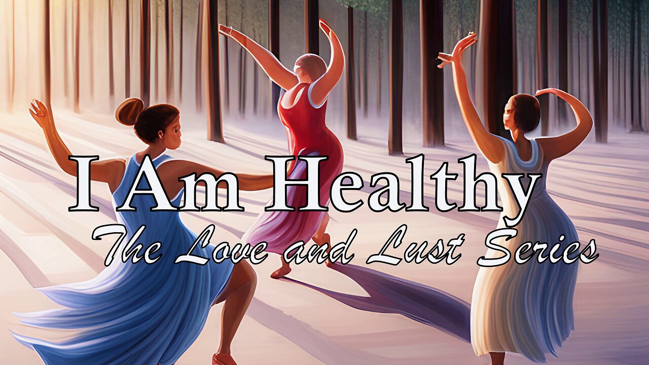 I Am Healthy, The Love and Lust Series 🧘‍♀️ Awakening the Divine Healer Within #healingjourney