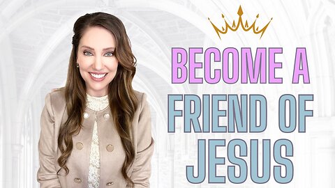 Become a Friend of Jesus and Mature Your Faith this Year!