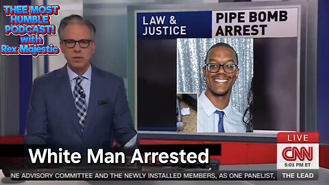 Ep.101: Alleged J6 Pipe-Bomber In Court; Jake Tapper's J6 'White Man'; Musk X Fined $140M By EU