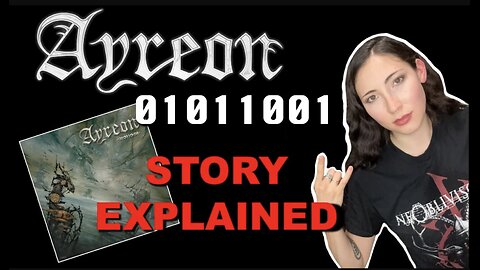 Ayreon | 01011001 | Story Explained