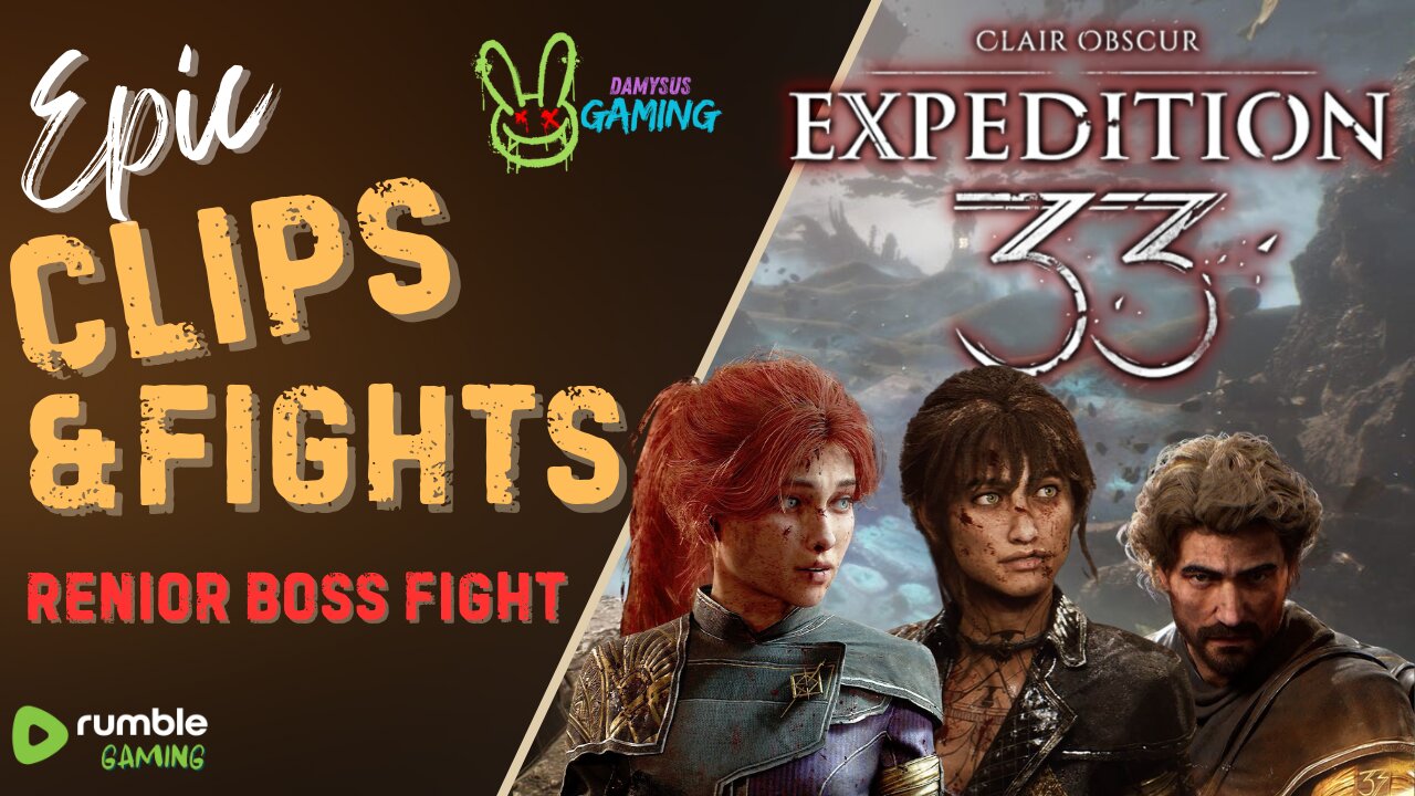 Expedition 33 - Massive Boss Fight / Renior - Old Man with the Cane!! #RumbleTakeover