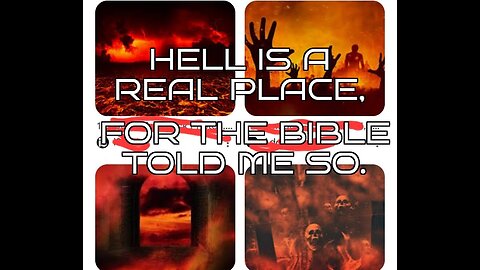 HELL is a REAL Place it's in the BIBLE