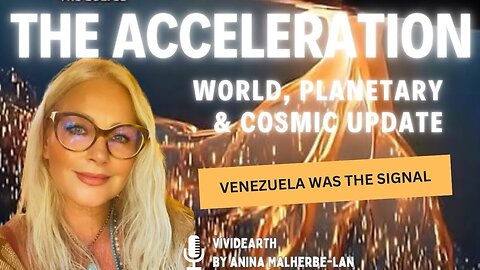 THE ACCELERATION | World, Planetary & Cosmic Update