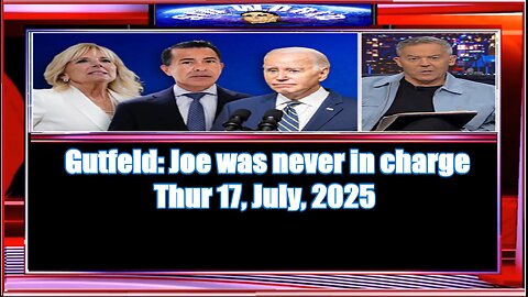 Gutfeld Joe was never in charge