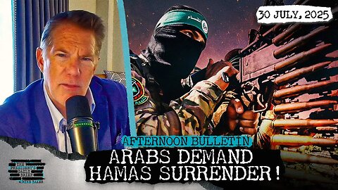 Arab Nations Turn On Hamas—Demand Surrender & Mammoth Earthquake Triggers Chaos Across The Pacific