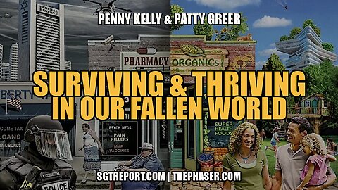 SURVINING & THRIVING IN OUR FALLEN WORLD -- Kelly & Greer