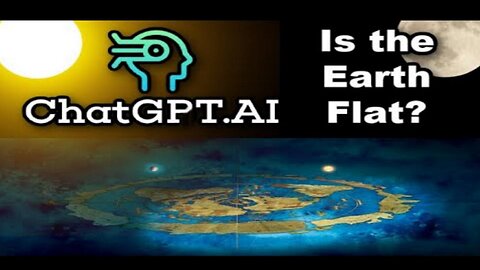 Asking ChatGPT (Dan) about Flat Earth, The Dome, The Big Bang, & Evolution (AI Voice Generator)