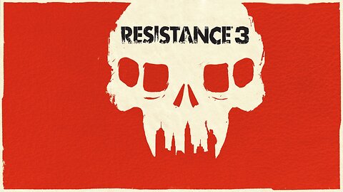 Lets Play Resistance 3 Part 1
