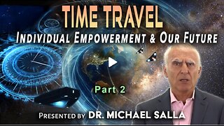 Time Travel and Temporal Warfare a Second Look– Part 2