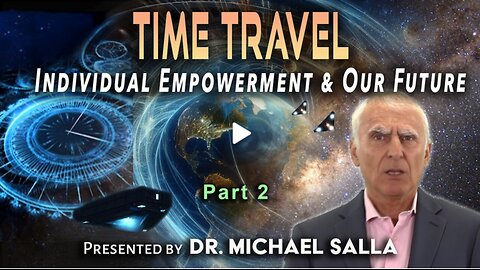 Time Travel and Temporal Warfare a Second Look– Part 2