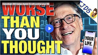 Diabolical: Bill Gates digital ID will control your life
