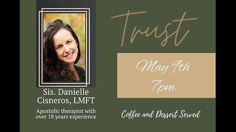 Sis. Danielle Cisneros - Trust