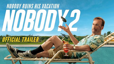 Nobody 2 - Official Trailer (2025) Bob Odenkirk