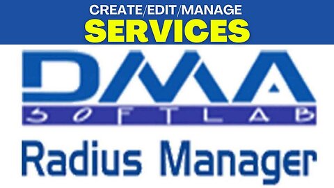 Create edit and manage services in DMA softlab radius manager | DMA softlab radius manager (Part 7)