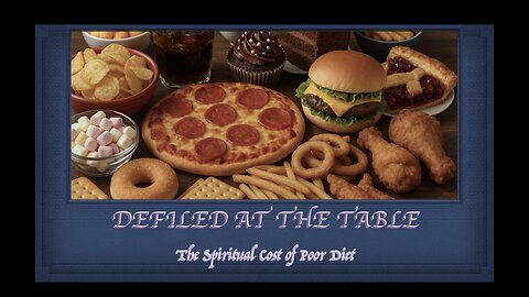2 Defiled at the Table, The Spiritual Cost of Poor Diet; Testimony Press Publications