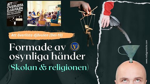 Formade av dessa osynliga händer från tidig ålder